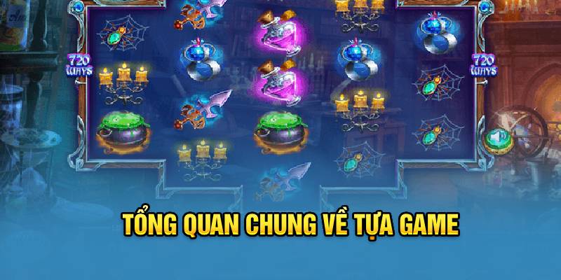 tong-quan-chung-ve-tua-game